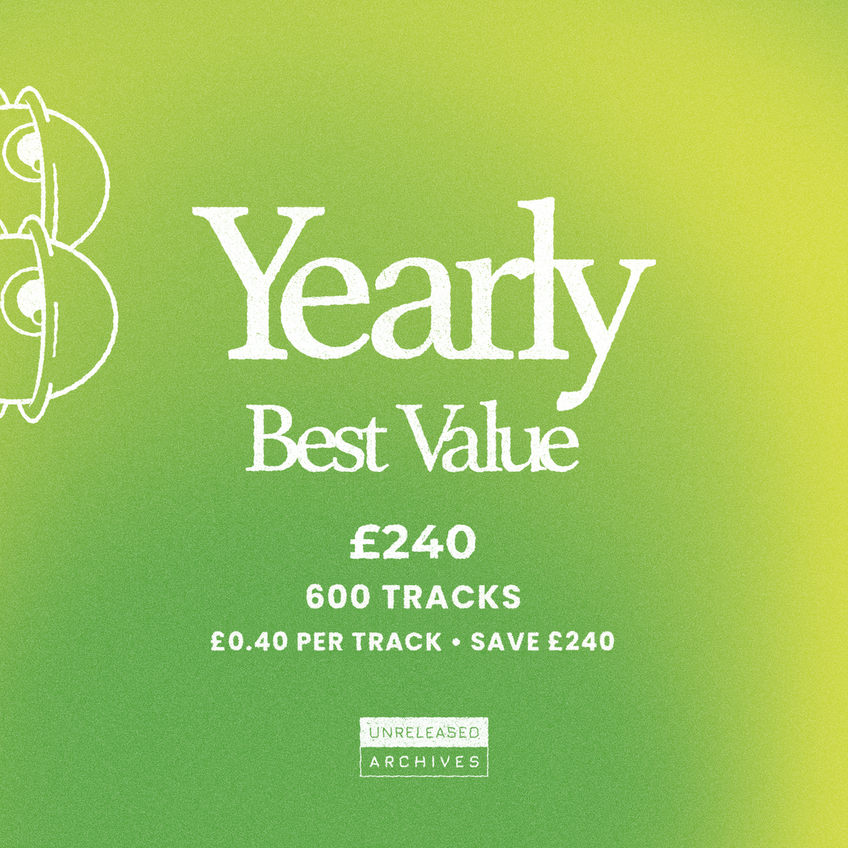 Unreleased Archives Membership: Yearly