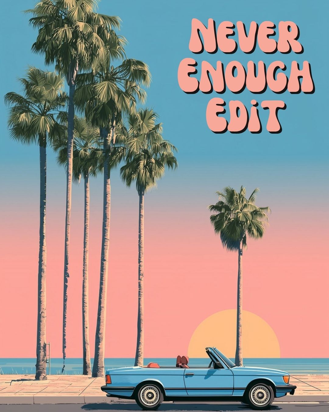Never Enough Edit [FREE DOWNLOAD]